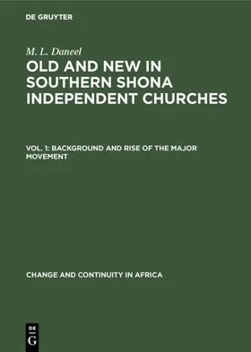 Daneel |  Background and rise of the major movement | Buch |  Sack Fachmedien