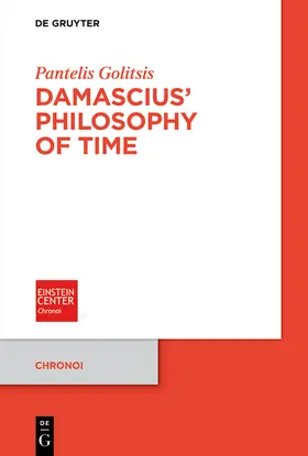 Golitsis |  Damascius' Philosophy of Time | Buch |  Sack Fachmedien