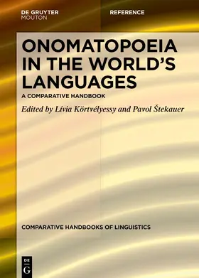 Körtvélyessy / Štekauer / Stekauer |  Onomatopoeia in the World’s Languages | eBook | Sack Fachmedien