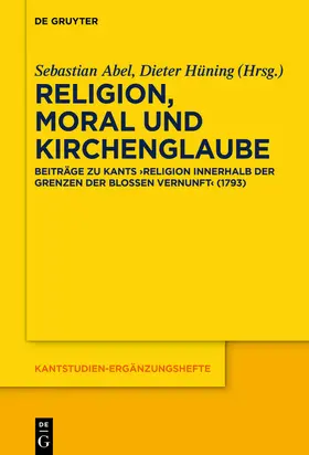 Abel / Hüning |  Religion, Moral und Kirchenglaube | eBook | Sack Fachmedien