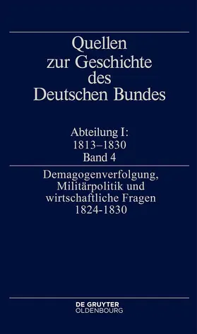 Müller |  Demagogenverfolgung, Militärpolitik und wirtschaftliche Fragen 1824–1830 | Buch |  Sack Fachmedien
