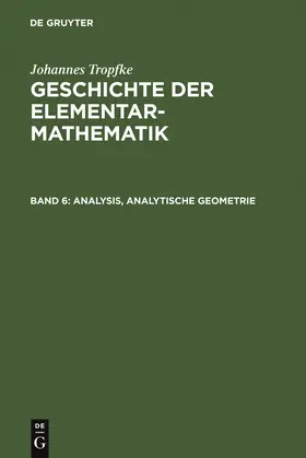 Tropfke |  Analysis, analytische Geometrie | Buch |  Sack Fachmedien