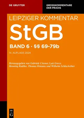 Cirener / Greger / Greco |  Strafgesetzbuch. Leipziger Kommentar. StgB §§ 69-79b | Buch |  Sack Fachmedien