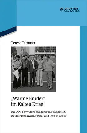 Tammer |  "Warme Brüder" im Kalten Krieg | Buch |  Sack Fachmedien