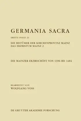 Voss |  Die Bistümer der Kirchenprovinz Mainz. Das Erzbistum Mainz 2: Die Mainzer Erzbischöfe von 1396 bis 1484 | eBook | Sack Fachmedien