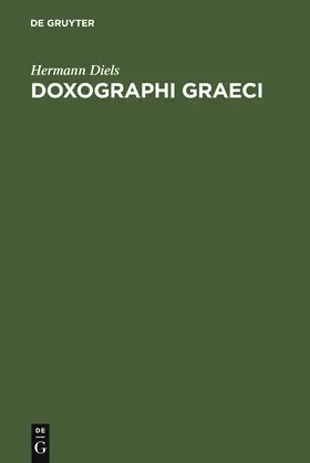 Diels |  Doxographi Graeci | Buch |  Sack Fachmedien