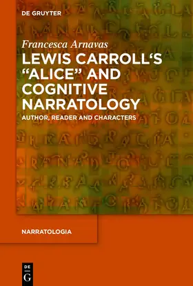 Arnavas |  Lewis Carroll's "Alice" and Cognitive Narratology | Buch |  Sack Fachmedien