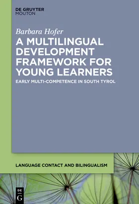 Hofer |  A Multilingual Development Framework for Young Learners | Buch |  Sack Fachmedien