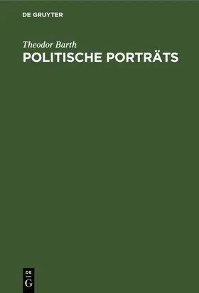 Barth |  Politische Porträts | Buch |  Sack Fachmedien