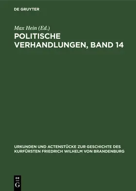 Hein |  Politische Verhandlungen, Band 14 | Buch |  Sack Fachmedien
