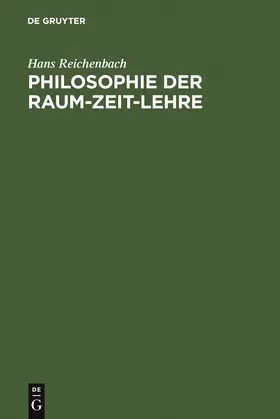 Reichenbach |  Philosophie der Raum-Zeit-Lehre | Buch |  Sack Fachmedien