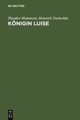 Treitschke / Mommsen |  Königin Luise | Buch |  Sack Fachmedien