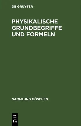 Degruyter |  Physikalische Grundbegriffe und Formeln | Buch |  Sack Fachmedien