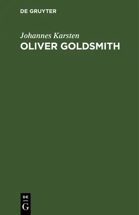 Karsten |  Oliver Goldsmith | Buch |  Sack Fachmedien