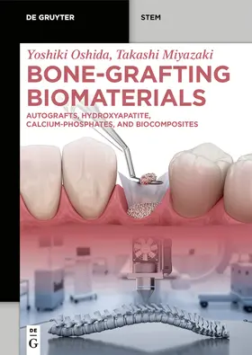 Oshida / Miyazaki |  Bone-Grafting Biomaterials | Buch |  Sack Fachmedien