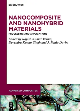 Verma / Singh / Davim |  Nanocomposite and Nanohybrid Materials | Buch |  Sack Fachmedien