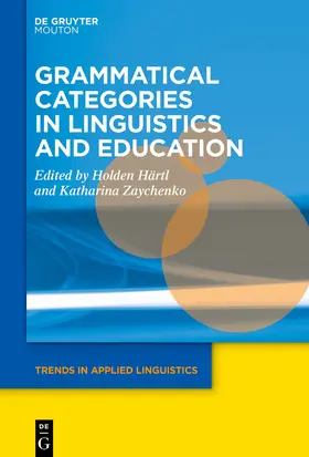 Härtl / Zaychenko | Grammatical Categories in Linguistics and Education | Buch | 978-3-11-113965-4 | sack.de