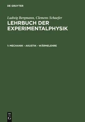Schaefer / Bergmann |  Mechanik - Akustik - Wärmelehre | Buch |  Sack Fachmedien