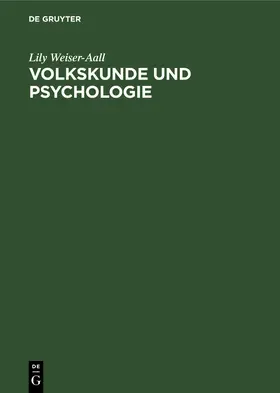 Weiser-Aall |  Volkskunde und Psychologie | Buch |  Sack Fachmedien