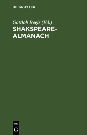 Regis |  Shakspeare-Almanach | Buch |  Sack Fachmedien