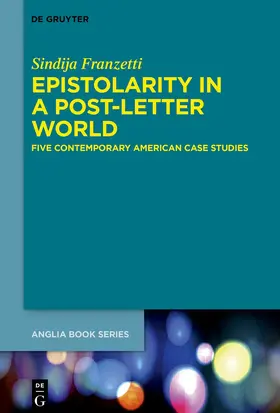 Franzetti | Epistolarity in a Post-Letter World | Buch | 978-3-11-115508-1 | www2.sack.de