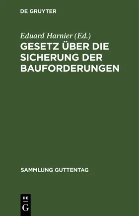 Harnier |  Gesetz über die Sicherung der Bauforderungen | Buch |  Sack Fachmedien