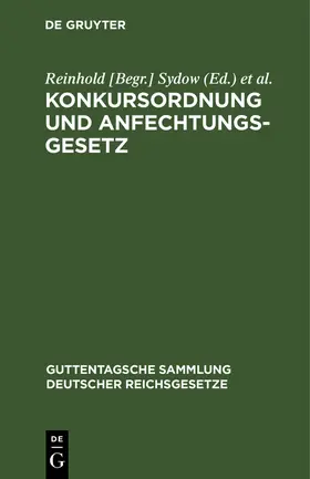 Busch / Sydow |  Konkursordnung und Anfechtungsgesetz | Buch |  Sack Fachmedien