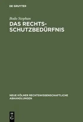 Stephan |  Das Rechtsschutzbedürfnis | Buch |  Sack Fachmedien