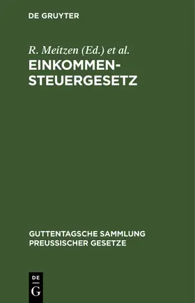 Fernow / Meitzen |  Einkommensteuergesetz | Buch |  Sack Fachmedien