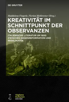 Fingerle / Mehltretter |  Kreativität im Schnittpunkt der Observanzen/ Creatività e osservanza | Buch |  Sack Fachmedien