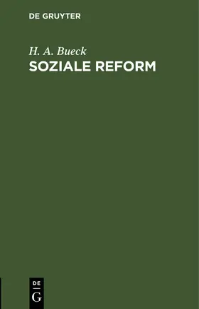 Bueck |  Soziale Reform | Buch |  Sack Fachmedien