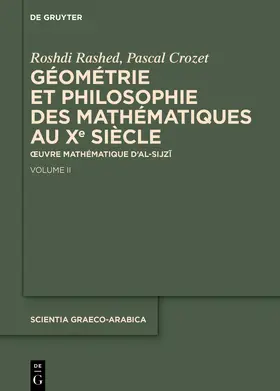 Rashed / Crozet / Sig?zi¯ |  Géométrie et philosophie des mathématiques au Xe siècle | Buch |  Sack Fachmedien