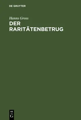 Gross |  Der Raritätenbetrug | Buch |  Sack Fachmedien