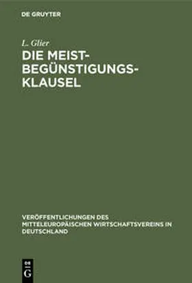 Glier |  Die Meistbegünstigungs-Klausel | Buch |  Sack Fachmedien