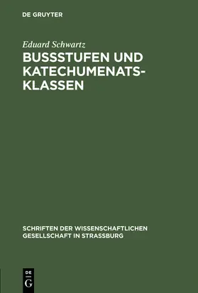 Schwartz |  Bußstufen und Katechumenatsklassen | Buch |  Sack Fachmedien