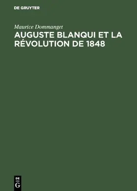Dommanget |  Auguste Blanqui et la révolution de 1848 | Buch |  Sack Fachmedien