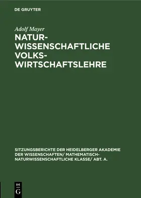 Mayer |  Naturwissenschaftliche Volkswirtschaftslehre | Buch |  Sack Fachmedien