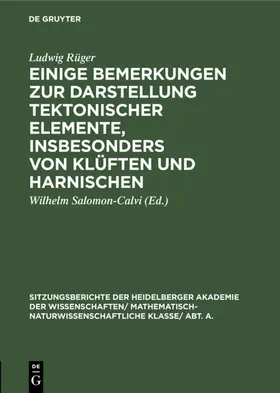 Rüger / Salomon-Calvi |  Einige Bemerkungen zur Darstellung tektonischer Elemente, insbesonders von Klüften und Harnischen | Buch |  Sack Fachmedien