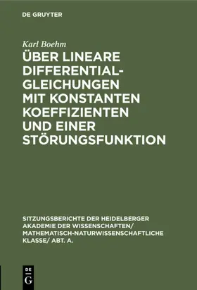 Boehm |  Über lineare Differentialgleichungen mit konstanten Koeffizienten und einer Störungsfunktion | Buch |  Sack Fachmedien