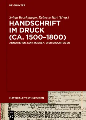 Brockstieger / Hirt |  Handschrift im Druck (ca. 1500-1800) | Buch |  Sack Fachmedien