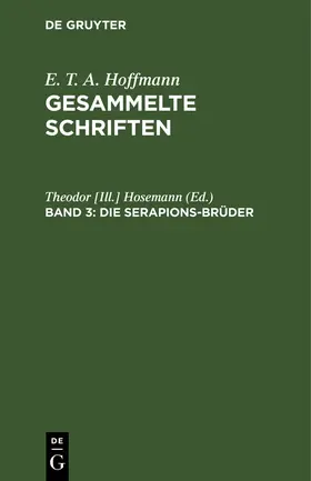 Hosemann |  Die Serapions-Brüder | Buch |  Sack Fachmedien