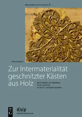 Leopold |  Zur Intermaterialität geschnitzter Kästen aus Holz | Buch |  Sack Fachmedien