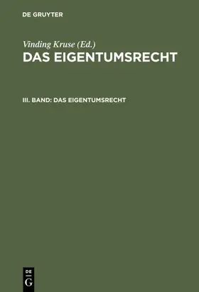 Kruse |  Das Eigentumsrecht. Band 3 | Buch |  Sack Fachmedien