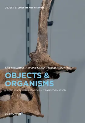 Beaucamp / Kaske / Moser |  Objects and Organisms | eBook | Sack Fachmedien