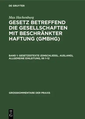 Hachenburg / Barz / Behrens |  Gesetzestexte (einschließl. Ausland), Allgemeine Einleitung, §§ 1-12 | Buch |  Sack Fachmedien