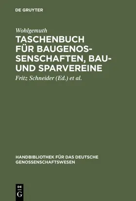 Wohlgemuth / Syring / Schneider |  Taschenbuch für Baugenossenschaften, Bau- und Sparvereine | Buch |  Sack Fachmedien