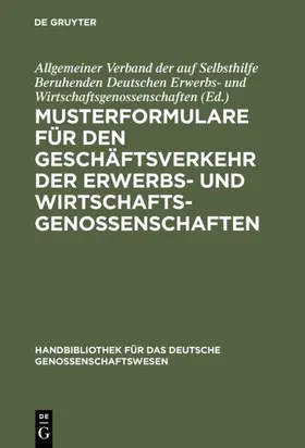  Musterformulare für den Geschäftsverkehr der Erwerbs- und Wirtschaftsgenossenschaften | Buch |  Sack Fachmedien