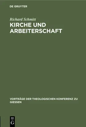 Schmitt |  Kirche und Arbeiterschaft | Buch |  Sack Fachmedien