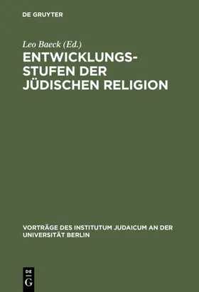 Baeck |  Entwicklungsstufen der jüdischen Religion | Buch |  Sack Fachmedien