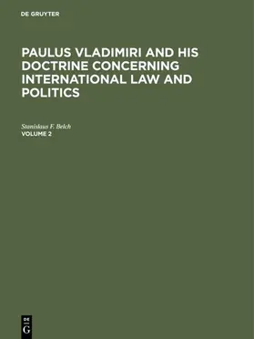 Belch |  Paulus Vladimiri and his doctrine concerning international law and politics | Buch |  Sack Fachmedien